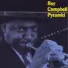 Roy Campbell & PYRAMID - Communion